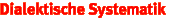 Dialektische Systematik